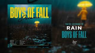 Video thumbnail of "Boys Of Fall - Rain (Official Audio Stream)"