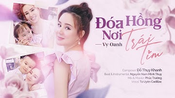 Đóa Hồng Nơi Trái Tim - Vy Oanh | Lyrics Video