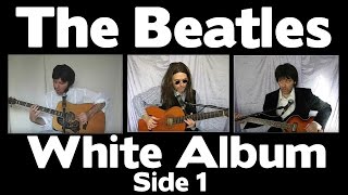 Video thumbnail of "The Beatles - White Album - Side 1"