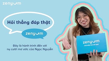 HỎI THẲNG ĐÁP THẬT - CHIA SẺ HÀNH TRÌNH NIỀNG RĂNG ZENYUM
