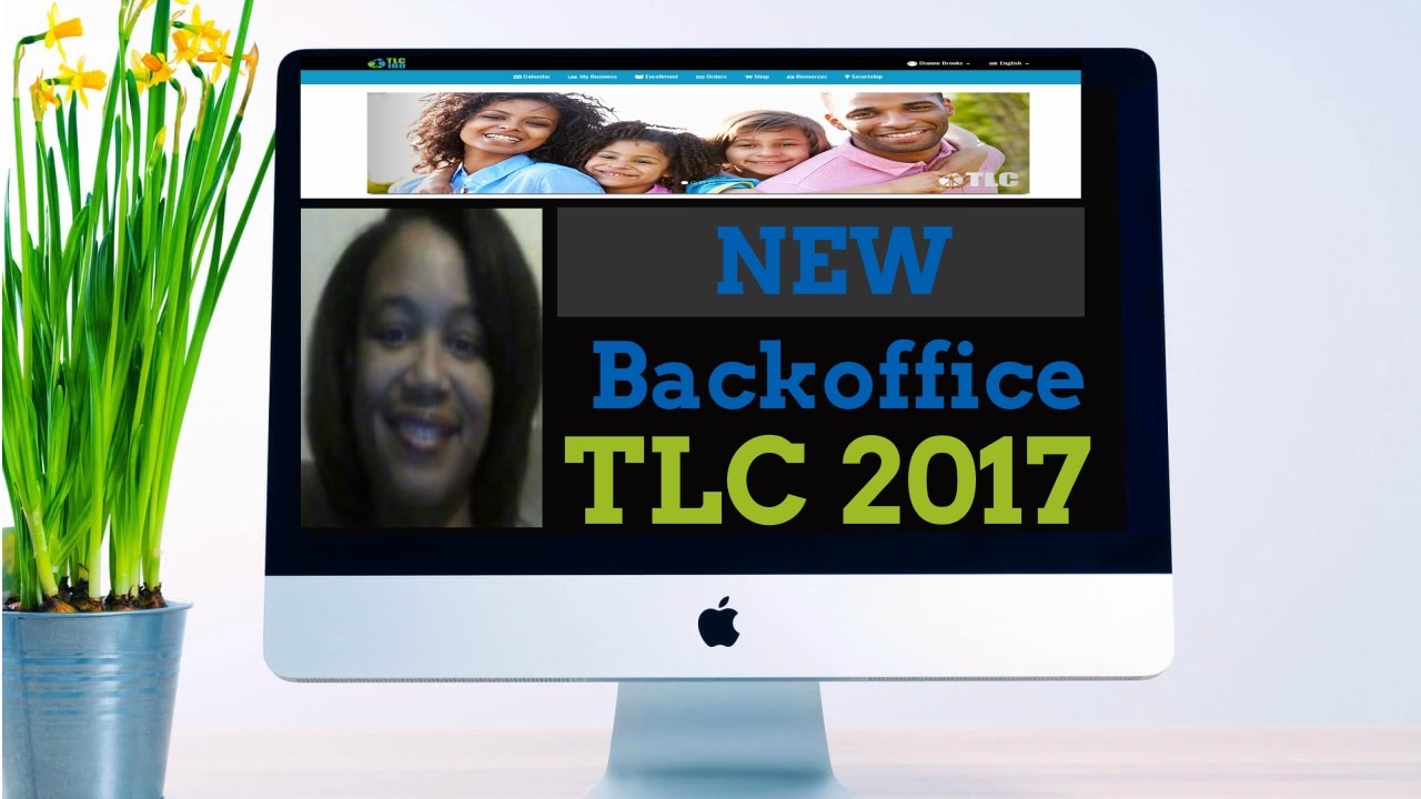 Total Life Changes Training | New Backoffice 2017