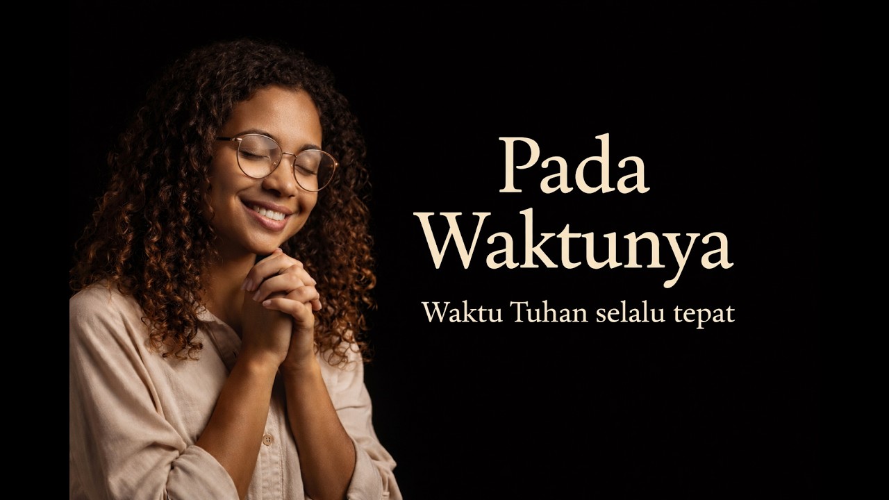 Ketika Doamu Seakan Tidak Terjawab II Lagu Rohani Penguatan 