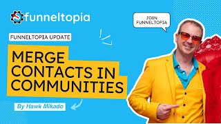 How to Merge Duplicate Contacts in Funneltopia Communities screenshot 5
