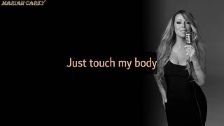 Mariah Carey - Touch My Body (Lyrics)