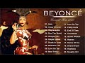 Best of Beyoncé - Beyonce Greatest Hits - Beyoncé Playlist 2021