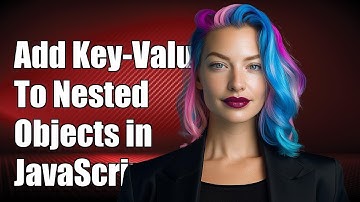 Dynamically Add Key-Value Pairs to Nested Objects in JavaScript