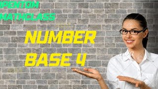 Number Base 4: Multiplication and Division