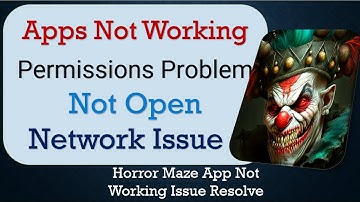 How To Fix Horror Maze App not working | Not Open | Space Issue | Network & Permissions Issue