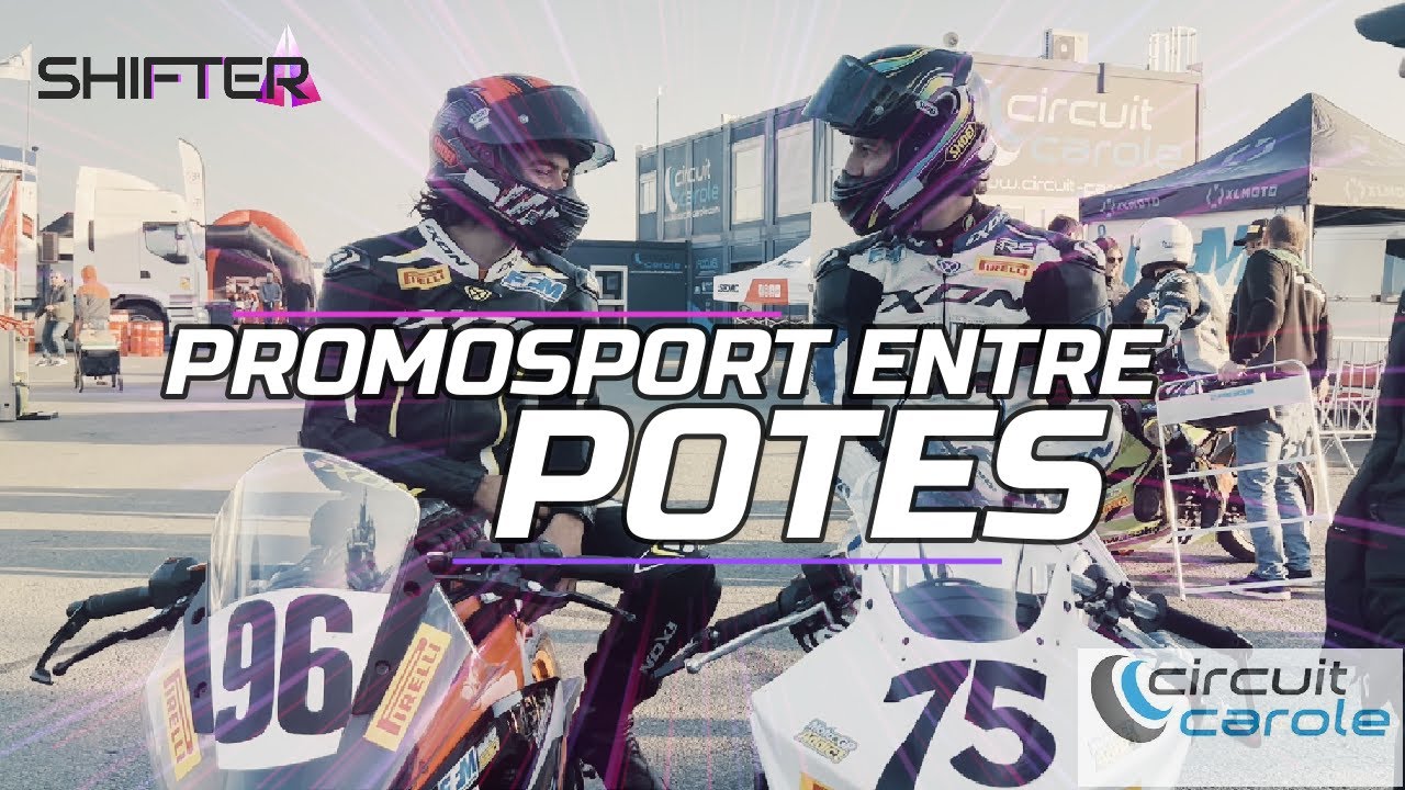 Promosport entre potes METTRE UN PIED DANS LA COMPTITION MOTO