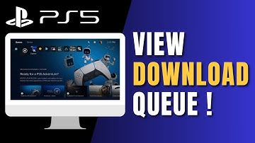 PS5 - How to View Download Queue !