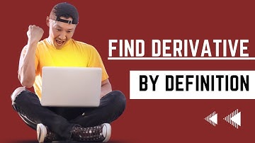 Math12 || unit 2 || ex2.1 || Differentiation || by definition || by ab-initio || first principles