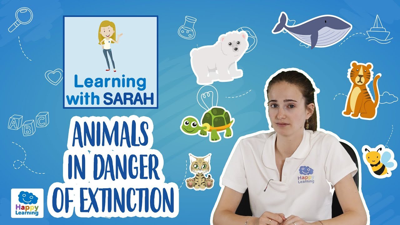 Endangered Species: Animals in Danger of Extinction  | LEARNING WITH SARAH | EDUCATIONAL VIDEOS