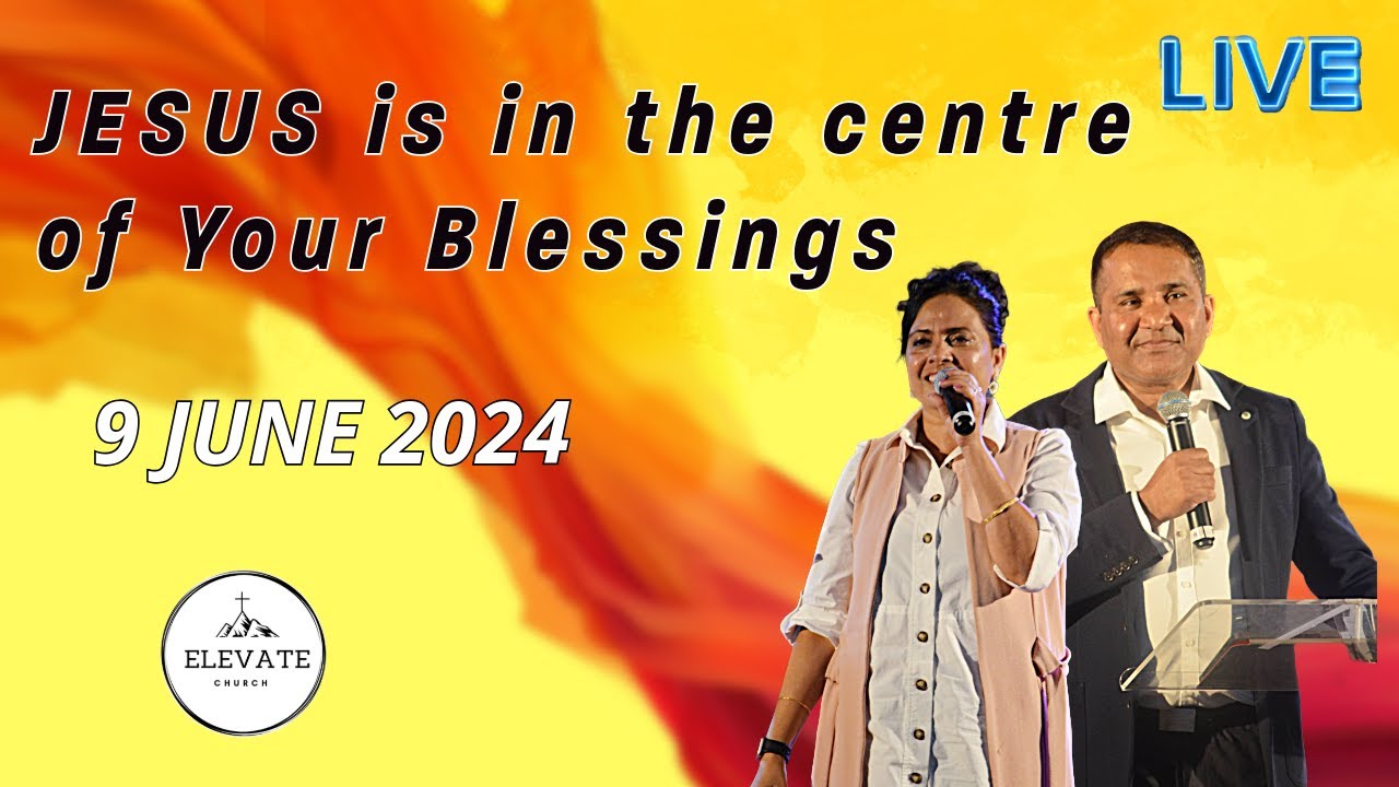 jesus-is-in-the-centre-of-your-blessings-ps-raj-singh-ps-mavis