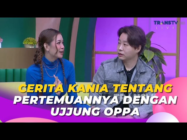 Cerita KANIA Tentang Pertemuannya Dengan UJJUNG OPPA | BROWNIS (26/10/23) P2 class=