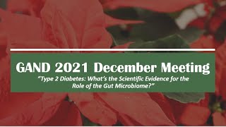 GAND December 2021 Meeting - Diabetes and Microbiome