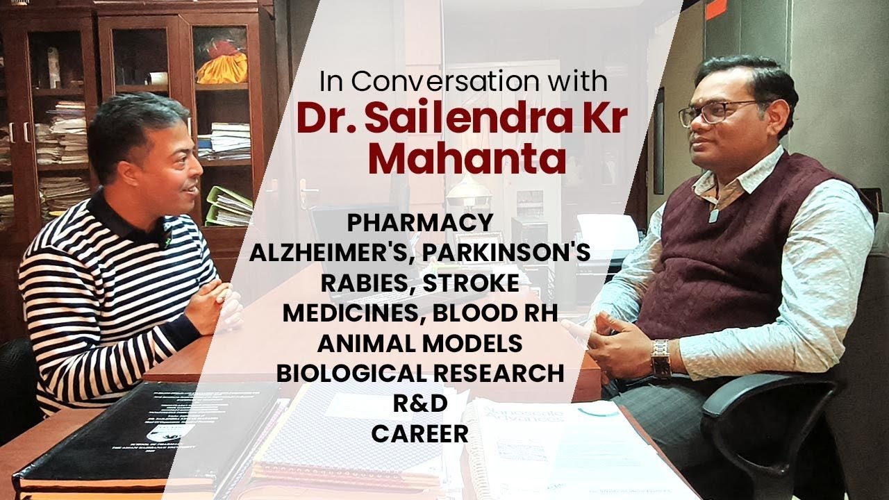 Episode 623: In Conversation with Pharmacy Professor Dr. Sailendra Kumar Mahanta