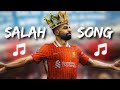 Mohamed Salah Liverpool Song