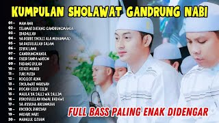 Download Lagu SHOLAWAT GANDRUNG NABI TERBARU VIRAL FULL ALBUM HADROH GANDRUNG NABI BIKIN CANDU MP3