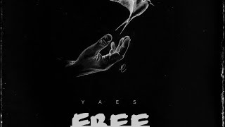Yaes - Free Audio