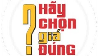 Hãy Chọn Giá Đúng 862019 Mới Nhất