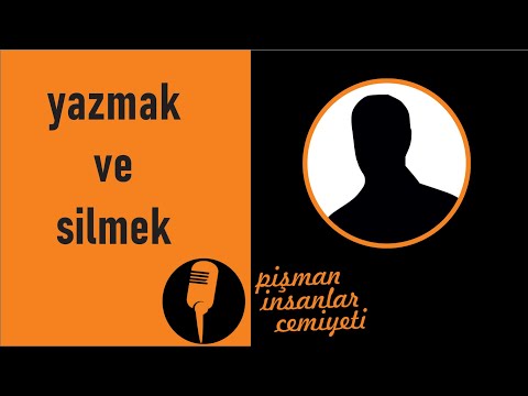 #picemiyeti - yazmak ve silmek...