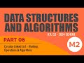 Part 06 - M2 | Circular Linked List: Introduction - Operations | Data Structures | KTU 2024 S3