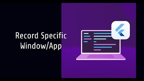 How to record Specific Window/App using ScreenCaptureKit in Flutter macOS
