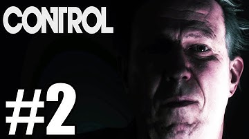 Control Gameplay Walkthrough Part 2 - Directorial Override  - Xbox One X (No Commentary)
