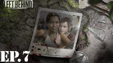 The Last of Us: Left Behind - Part 7: Bow Time - Walkthrough / Let