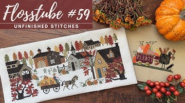 Flosstube #59: Fall and Winter Stitching with lots of Finishes and Stitching Journal Tutorial