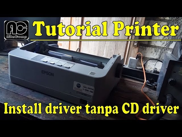 Cara Install Driver Printer Epson Lx 310 Tanpa Cd Driver Youtube Cara Install Driver Printer Epson Lx 310 Tanpa Cd Driver Youtube