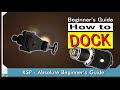 How to Dock | KSP Beginner's Guide