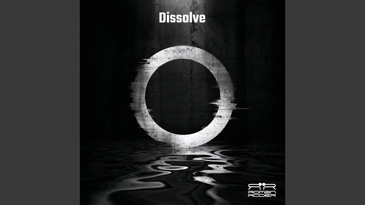 Ver Dissolve en YouTube Ver Dissolve en YouTube