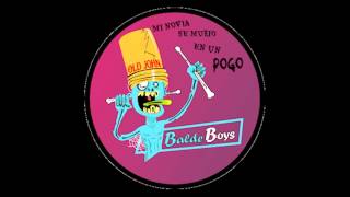 Mi Novia Se Murio En Un Pogo - Balde Boys chords