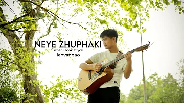 Leo Vangao ~ Neye Zhuphaki | When I Look At You (Official Music Video)