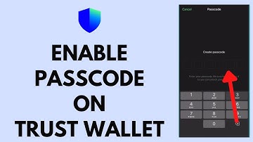 How to Enable Passcode on Trust Wallet iOS