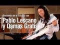 Pablo Lescano y Damas Gratis - Encuentro en el Estudio - Programa Completo Pablo Lescano y Damas Gratis - Encuentro en el Estudio - Programa Completo
