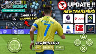 Rilis ! eFootball PES 2024 ppsspp Update Transfer, Real Face, kits, Peter Drury & Graphics HD !