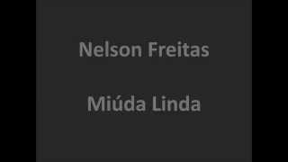 Nelson Freitas - Miúda Linda (Letra) chords