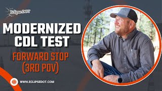 Modernized CDL Test  - Forward Stop (3rd POV)