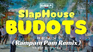 NEW SLAPHOUSE BUDOTS REMIX | RAMPAM PAM | DJ GABS P.