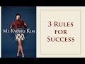 [Motivational Speech] Mi Kyung Kim - 3 Rules of Success