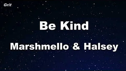 Karaoke♬ Be Kind - Marshmello & Halsey 【No Guide Melody】 Instrumental