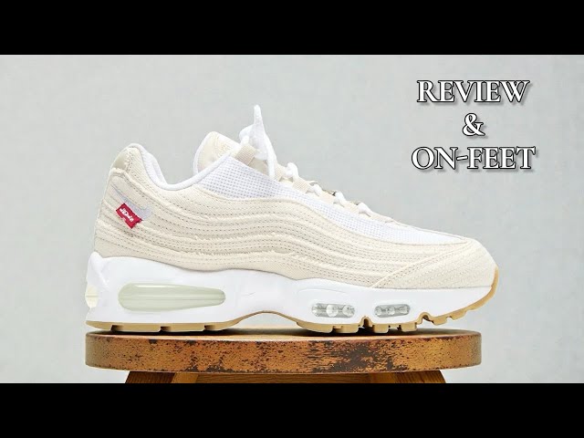 MY FIRST NIKE REVIEW! Nike x Levi's Air Max 95 “White/Ecru