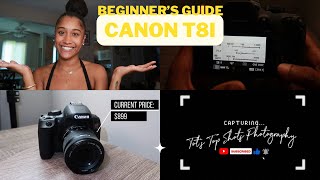 CANON T8I | BEGINNERS GUIDE | HOW TO USE | CAMERA REVIEW, SETTINGS AND MORE! |