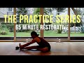 The Practice Series: 65 Minute RESTORATIVE