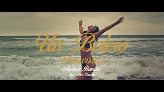 Video-Miniaturansicht von „Andrea Román - Un Bolero (Frescura) Feat. Alex Eugenio (Video Oficial)“