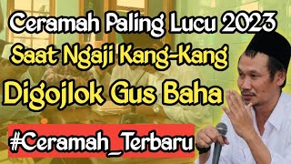 Gus Baha Paling Lucu 2023 | Gus Baha Terbaru