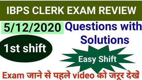 IBPS Clerk prelim exam Analysis 2020 (5 Dec - 1st shift) | Asked all questions & Expected Cutoff |