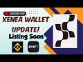 Xenea Wallet Listing Soon Full Update on this video #xeneawallet #listing 